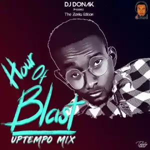 DJ Donak - Hour Of Blast (UpTempo Mix)